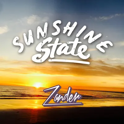 Sunshine State (feat. Bernz) - Single - Zander