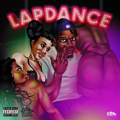 Lap Dance (feat. Bravoo Hunnidz) - Single