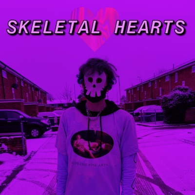 Skeletal Hearts (feat. Lexik) - Single