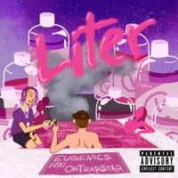 Liter - Single - Eugenics & ohtrapstar
