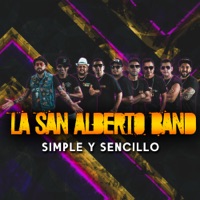 Simple y Sencillo: Acércate / No Me Digas Que No / Quiero Saber (En Vivo) - Single - La San Alberto Band