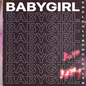 BABYGIRL (feat. Kyaru & Damien Burbank & maru. & Garrett.)