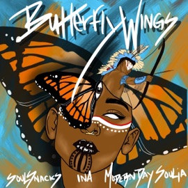 Butterfly (feat. Ina & Modern Day Soulja) Soulsnacks