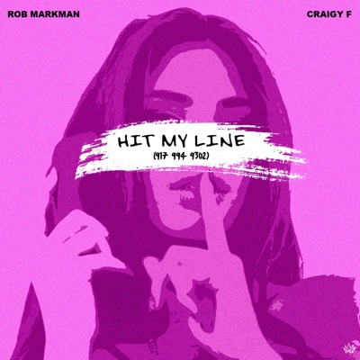 Hit My Line (feat. Craigy F) [Radio Edit] - Single
