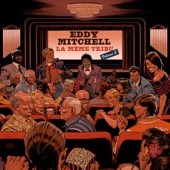 Eddy Mitchell - Le blues du blanc