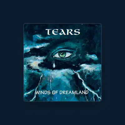 Listen to TEARS, watch music videos, read bio, see tour dates & more!