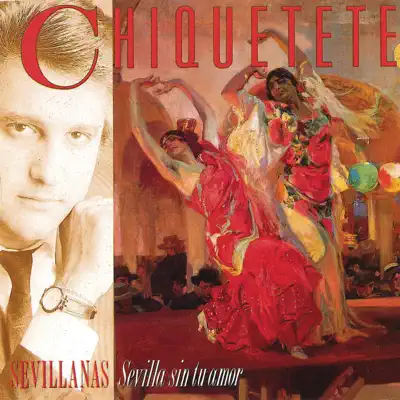 Sevillanas - Chiquetete Sevillanas - Chiquetete