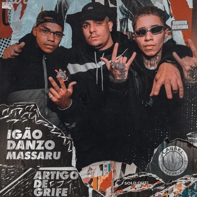 Artigo de Grife (feat. IGAO & Massaru) - Single