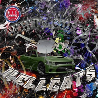 White Buffs & Hellcats - EP