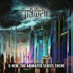 X-Men: The Animated Series Theme (Metal Cover) [Metal Cover] - Single