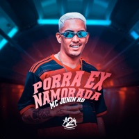 Porra Ex Namorada - Single - MC Junin RD & Dj Gabriel Dutra
