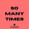 So Many Times - Single