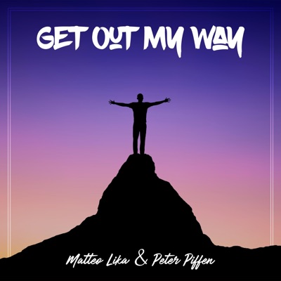 Get Out My Way - Single