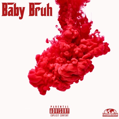 Baby Bruh
