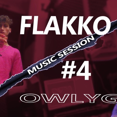 Flakko -OWLY session #4 - Single