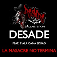 La Masacre no Termina (feat. Mala Caña Skuad) - Single - Desade