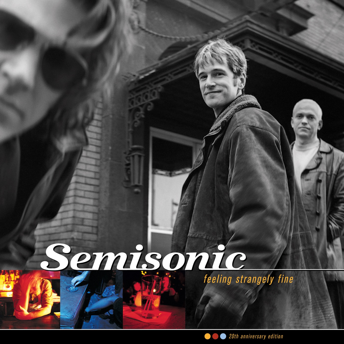 Feeling Strangely Fine by Semisonic