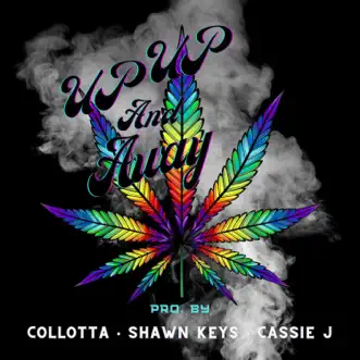 Up Up and Away (feat. Cassie J & Collotta) by Shawn Keys song reviws