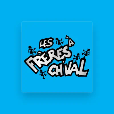 Listen to Les frères à ch'val, watch music videos, read bio, see tour dates & more!