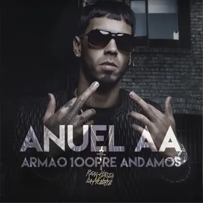 Armao 100pre Andamos - Single - Anuel AA