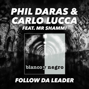 Follow da Leader (feat. Mr Shammi) - Single