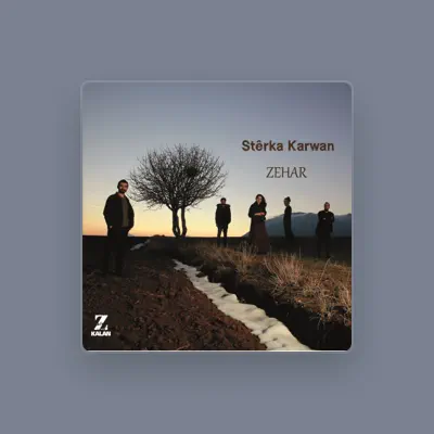 Listen to Stêrka Karwan, watch music videos, read bio, see tour dates & more!