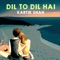 Dil to Dil Hai artwork