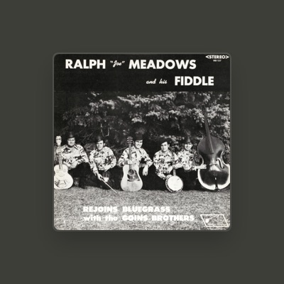 Listen to Ralph "Joe" Meadows, watch music videos, read bio, see tour dates & more!