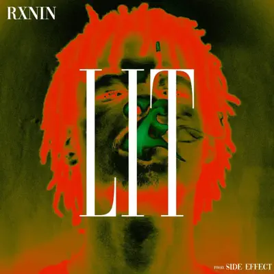Listen to Lit - Single by RXNIN
