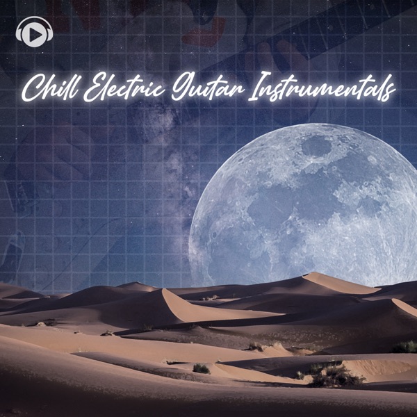 Chill Electric Guitar Instrumentals (feat. Sorateras)
