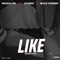Like (Freestyle) (feat. Wale Turner & Citiboi) - Monas PD lyrics