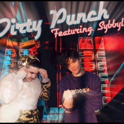 Dirty Punch (feat. VladTheVillain & Sybbyl) - Single