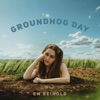 Groundhog Day by Em Beihold iTunes Track 1