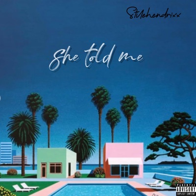 She Told Me - EP