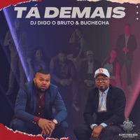 Tá Demais - Single - DJ Digo o Bruto & Buchecha