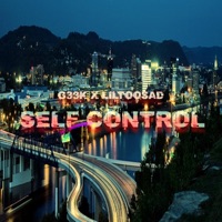 Self Control (feat. Jannyeonthebeat) - Single - OnlyOneG33k & LilTooSad