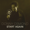 Donny Osmond - Start Again  artwork