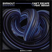 Can't Escape (Extended Mix) [feat. Bekah] artwork