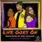 Life Goes On - Big Wyno, Bremer Baden & Leegoddess lyrics