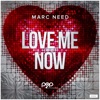 Love Me Now