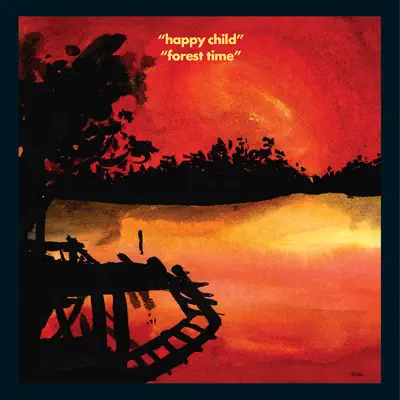 Happy Child / Forest Time - Single - Bonnie Prince Billy