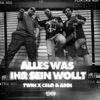 Alles was ihr sein wollt - Single