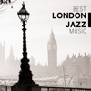 Best London Jazz Music: Soft and Smooth Sounds, Swing Experience, Midnight Lounge