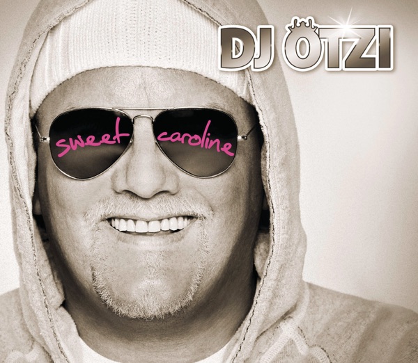 DJ Ötzi - Sweet Caroline