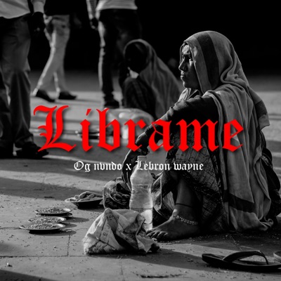 Librame (feat. OgNvndo) - Single