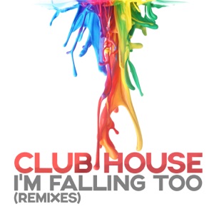 I'm Falling Too (Remixes) - Single