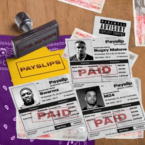 Payslips (feat. Bugzy Malone & M24)