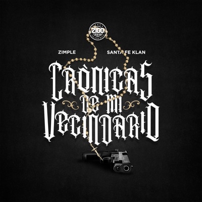 Crónicas De Mi Vecindario - Single