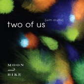 Moon and Bike - Two of Us (With Drums)