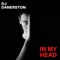 In My Head - DJ Danerston lyrics